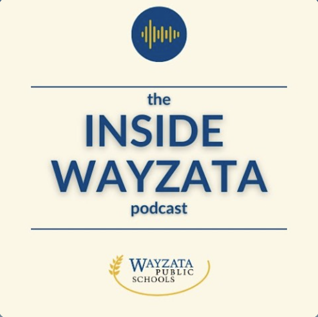 Podcast brings listeners behind the scenes of Wayzata Public Schools.